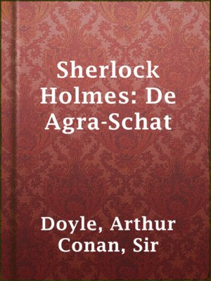 Sherlock Holmes: De Agra-Schat - ebook